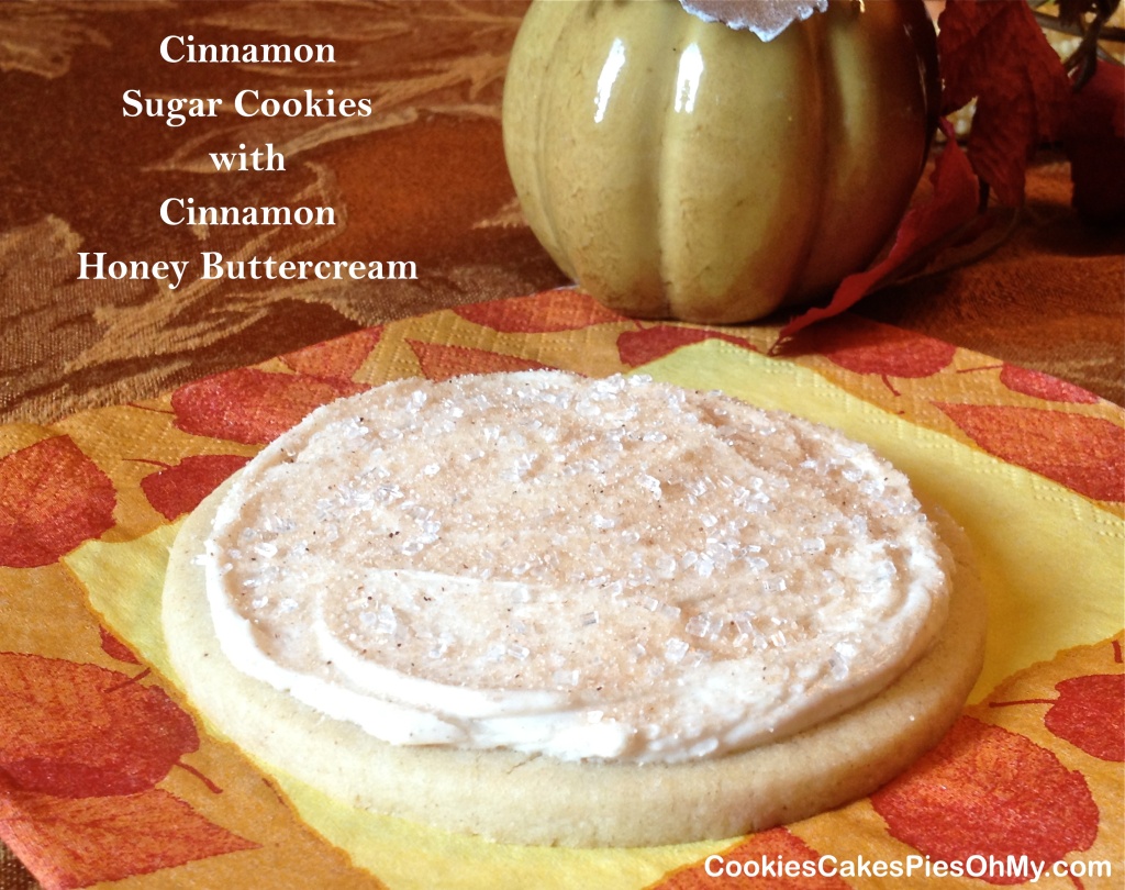 Cinnamon Sugar Cookies with Cinnamon Honey Buttercream