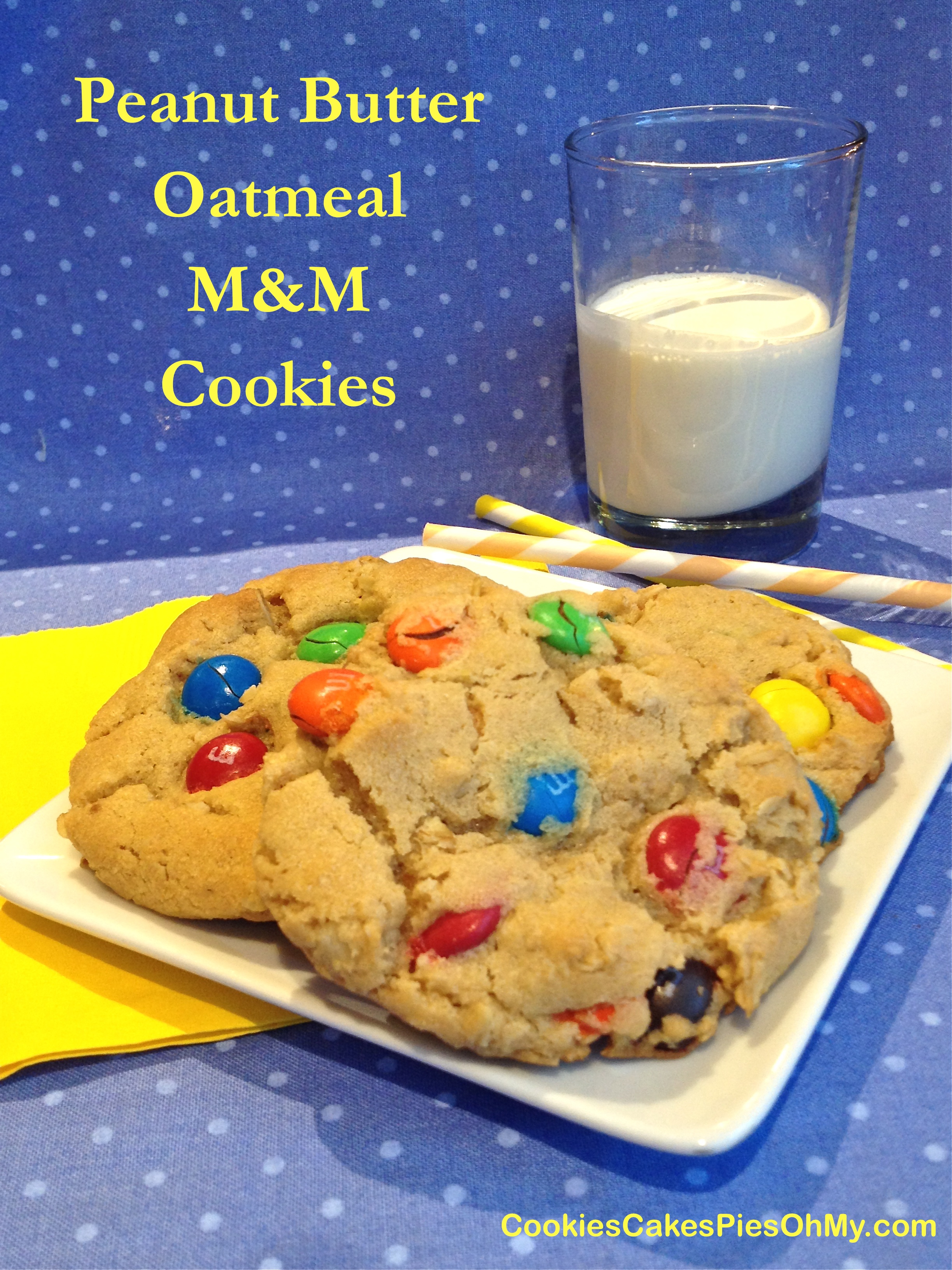 Peanut Butter Oatmeal M&amp;M Cookies
